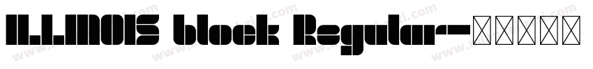 ILLINOIS block Regular字体转换